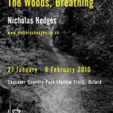 The Woods, Breathing